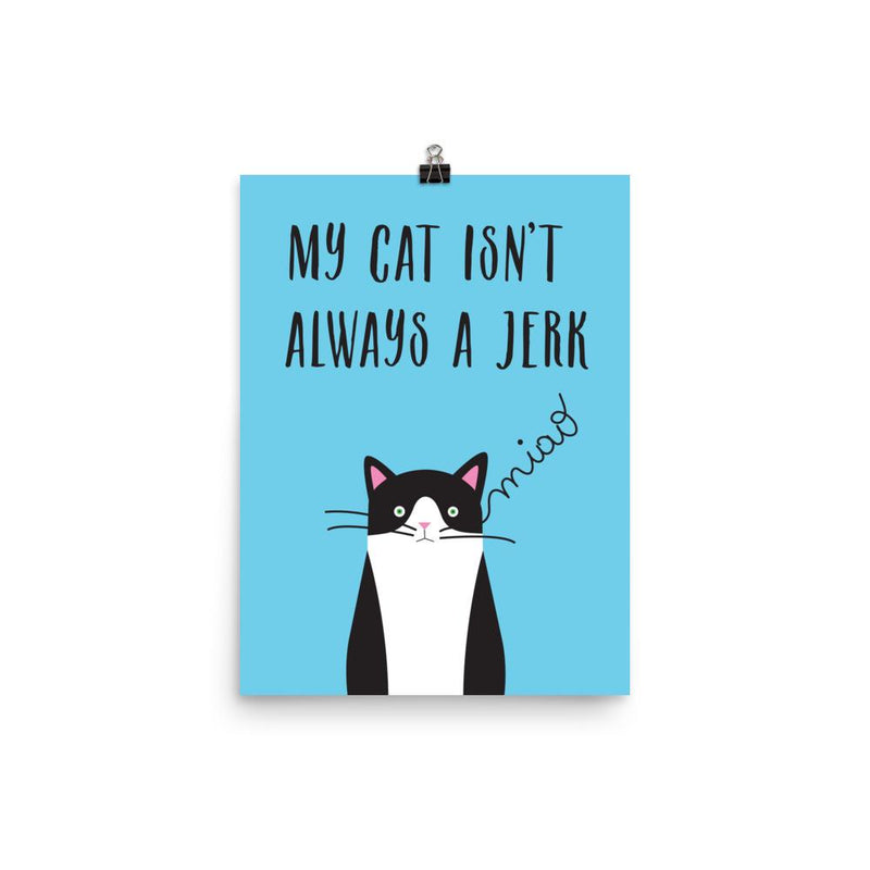 Catitude Cat 'Jerk' Matt Poster
