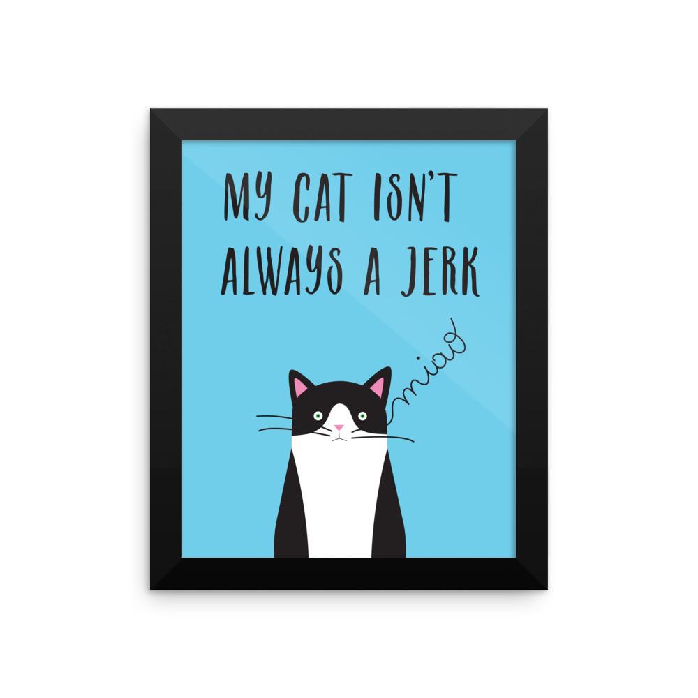 Cosmo Cat 'Jerk' Framed Matt Poster