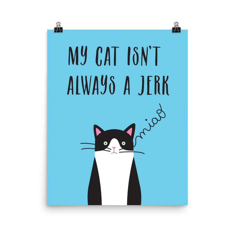 Catitude Cat 'Jerk' Matt Poster